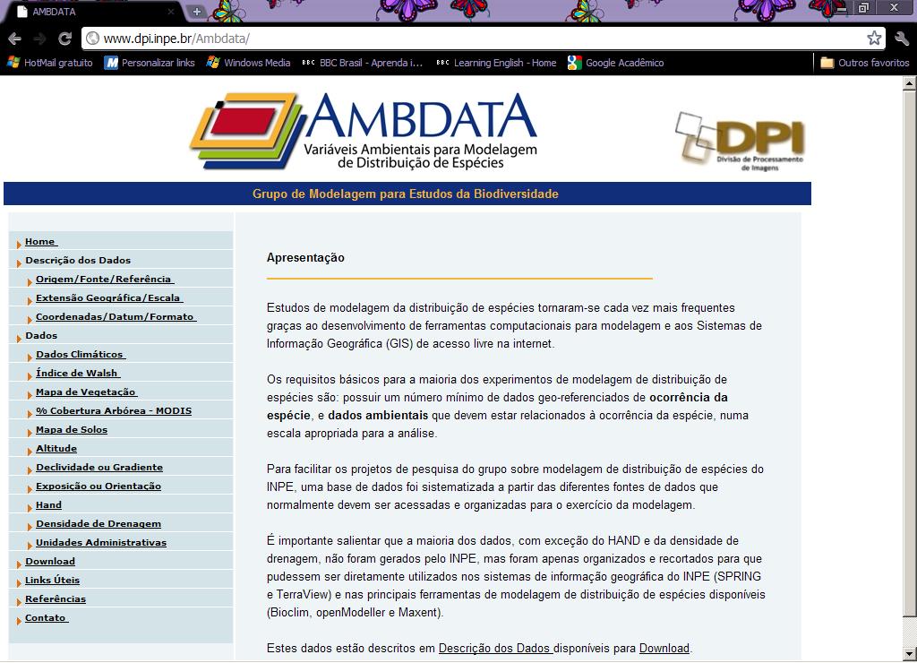 I Realizações Divulgação & Produção técnica AMBDATA (www.dpi.inpe.