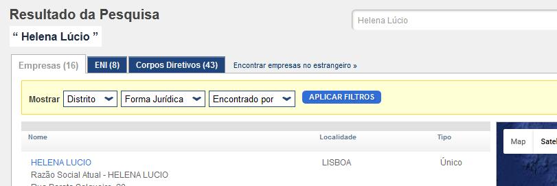 jurídica, quadros diretivos, distrito, concelho, localidade, código postal e morada RESULTADOS DA PESQUISA Ao pesquisar por