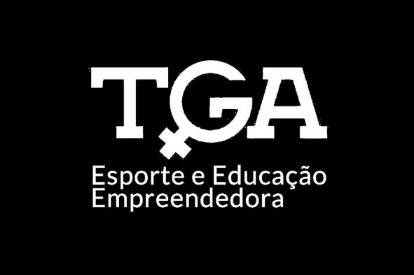 PROGRAMAS E PROJETOS TGA Transformando Gols em Aprendizagem Projeto de empoderamento de mulheres jovens por