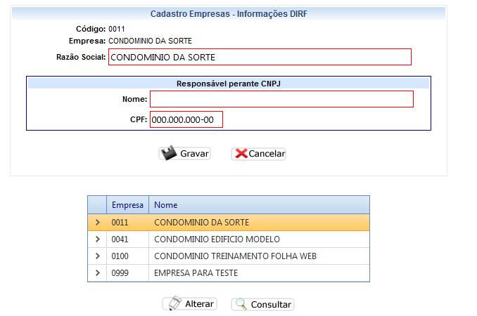 ROTINAS ANUAIS: DIRF, INFORME DE RENDIMENTOS E RAIS Menu: Rotinas Anuais > Dirf DIRF A geração da DIRF se divide em duas partes: 1. Cadastro de Empresas. 2. Geração do arquivo.