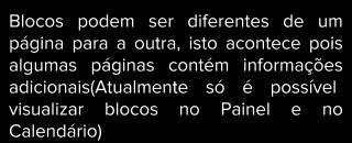 Blocos Em algumas páginas do ambiente virtual é possível encontrar blocos, tais