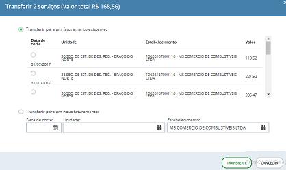 Transferir Acesse as informações do faturamento e clique em transferir, selecione os serviços que serão transferidos de faturamento e clique novamente em transferir.