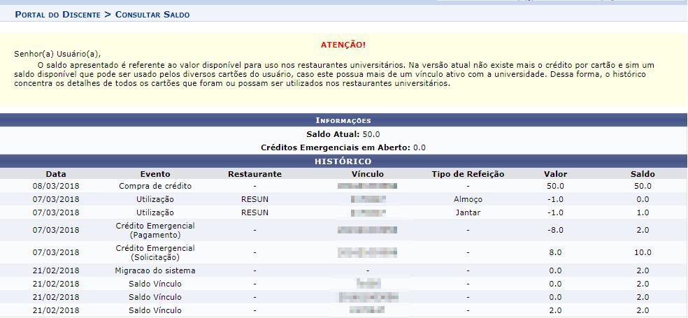 5 - CONSULTAR SALDO Agora, a função de consultar saldo se encontra disponível na aba Resun do Portal do Discente, Administrativo e do Docente.