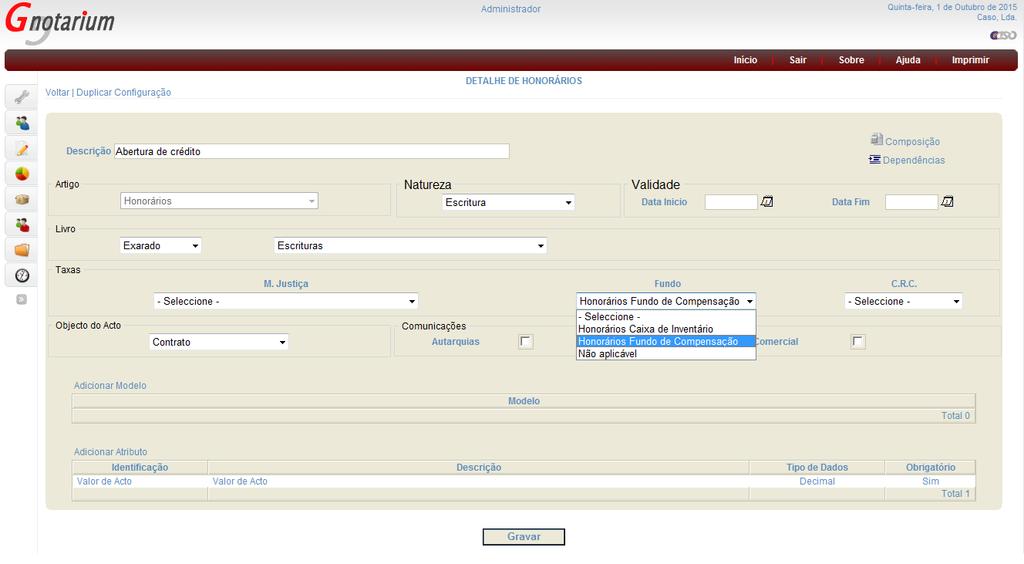 No detalhe de cada honorário (em gestão -> configurações -> honorários) também está disponível a opção Fundo, onde se pode selecionar o fundo a utilizar.