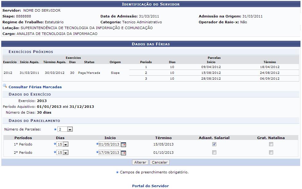 Para retornar para a página inicial do módulo, clique em. Ao clicar no link, o usuário poderá realizar a consulta de férias marcadas.