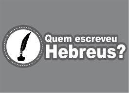 Considere-se que os argumentos apresentados para a identificação do autor da carta aos Hebreus dentre os mais