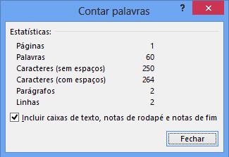 Ao se clicar, com o botão esquerdo do mouse, em 60 PALAVRAS, na barra de status, serão mostradas