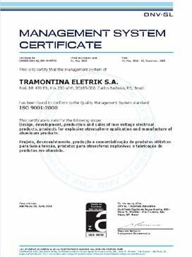 TÜV 17.1838 Revisão 00 30/09/2017 Página 1 de 2 Tramontina Eletrik A Tramontina Eletrik, fundada em 1976, está localizada em Carlos Barbosa, RS.