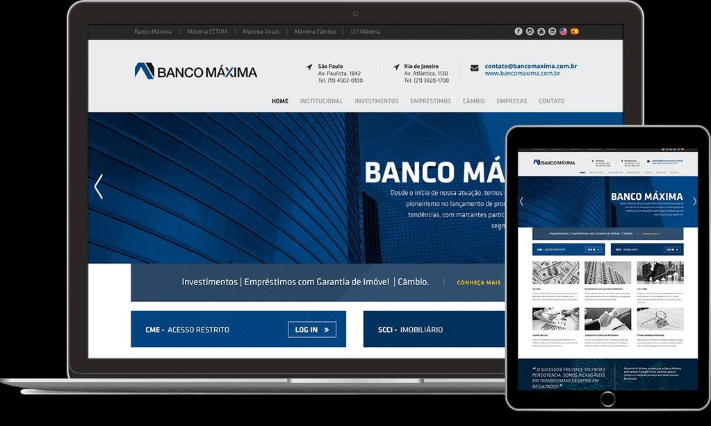 BANCO MÁXIMA Presença digital Gestão da comunicação digital do Banco Máxima, fortalecendo sua imagem institucional e divulgando