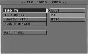 - Se tiver um televisor multi-sistema (PAL/NTSC), utilize a configuração MULTI para obter a melhor qualidade de imagem. Ecrã do Televisor 16:9 1 Prima duas vezes STOP.