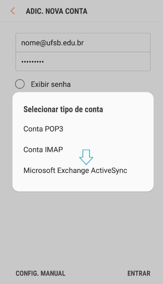 1. Preencha o campo Nome de Usuário com o número do CPF e o campo Senha com a senha utilizado no expresso. Após preenchido, toque em Config. Manual > Microsoft Exchange ActiveSync 5.