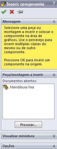 Observe o Property Manager do comando na imagem seguinte: 1 Observar que o Property manager do comando Inserir componente é