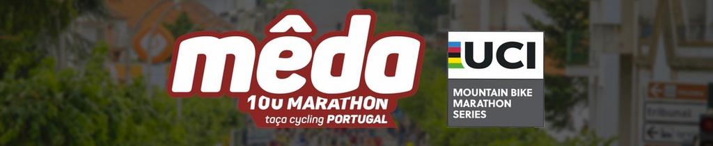 Regulamento PREÂMBULO A edição 2018 da MEDA100 UCI Marathon Series terá lugar nos dias 19 e 20 de Maio.
