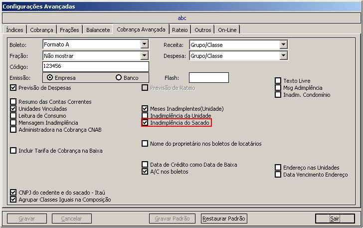 2- Marque a opção Inadimplência do sacado. 3- Clique em Gravar.