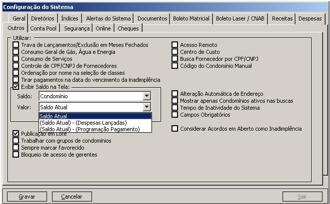 a) Valor Atual b) (Saldo Atual) (Despesas Lançadas): O saldo atual corresponde ao saldo do dia.