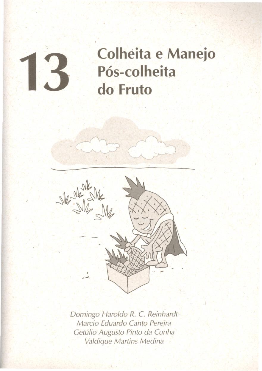 Colhéita e Manejo Pós-colheita do Fruto ------~---------- Domingo Haroldo R. C.