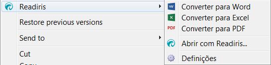 Readiris 17 - User Guide Como realizar uma conversão com o botão direito Pode selecionar um ou mais: Ficheiros de imagem (.tif,.tiff,.jpg,.jpeg,.bmp,.png,.j2k,.j2c); Ficheiros PDF (.