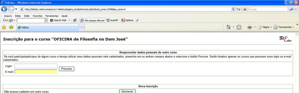103 Figura 50. Tela Externa de Inscrição para o Curso Oficina de Filosofia no Dom José. Fonte: Inscrição para o curso Oficina de Filosofia no Dom José NIED. Campinas : NIED/UNICAMP.