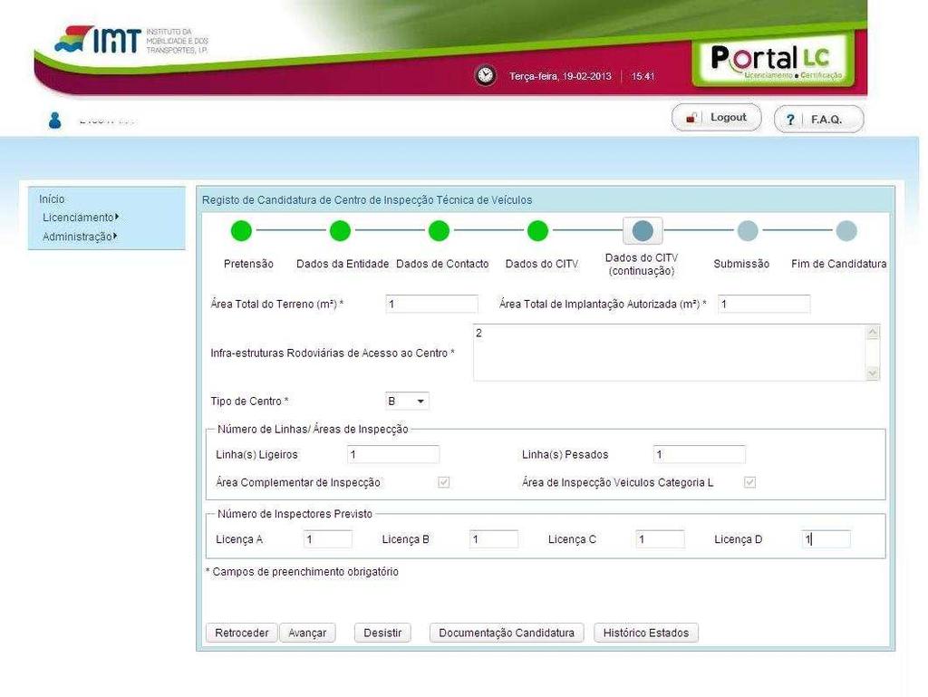 Licença A Licença B Licença C Licença D (Todos os campos identificados com asterisco (*), serão de preenchimento obrigatório.) Fig.