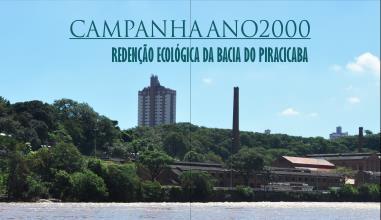 Início da mobilização popular 1985: Movimento da Sociedade Civil de Piracicaba (Campanha Ano 2000 - Redenção Ecológica da Bacia do Rio Piracicaba).