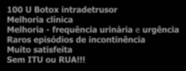 Botox intradetrusor Melhoria clínica Melhoria - frequência