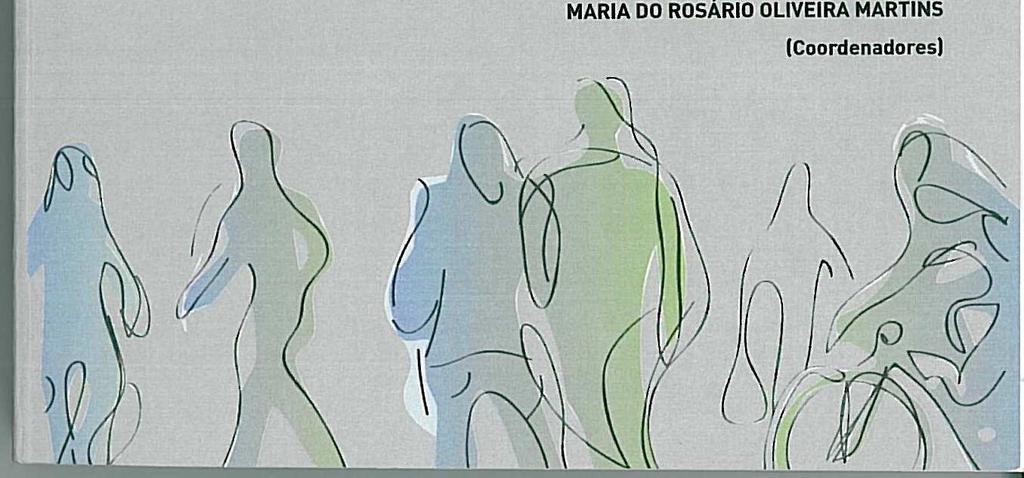 RODRIGUES, Teresa Ferreira; MARTINS, Maria do Rosário Oliveira, (eds.