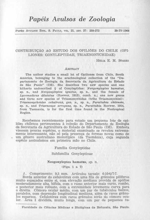 Papéis Avulsos de Zoologia PAPfIIS AVULSOS ZOOL. S. PAULO, VOL. 21, ART. 27 : 259-272 30-IV-196 8 CONTRIBUIÇÃO AO ESTUDO DOS OPILIÕES DO CHILE (OPI - LIONES: GONYLEPTIDAE, TRIAENONYCHIDAE ) HELIA E.