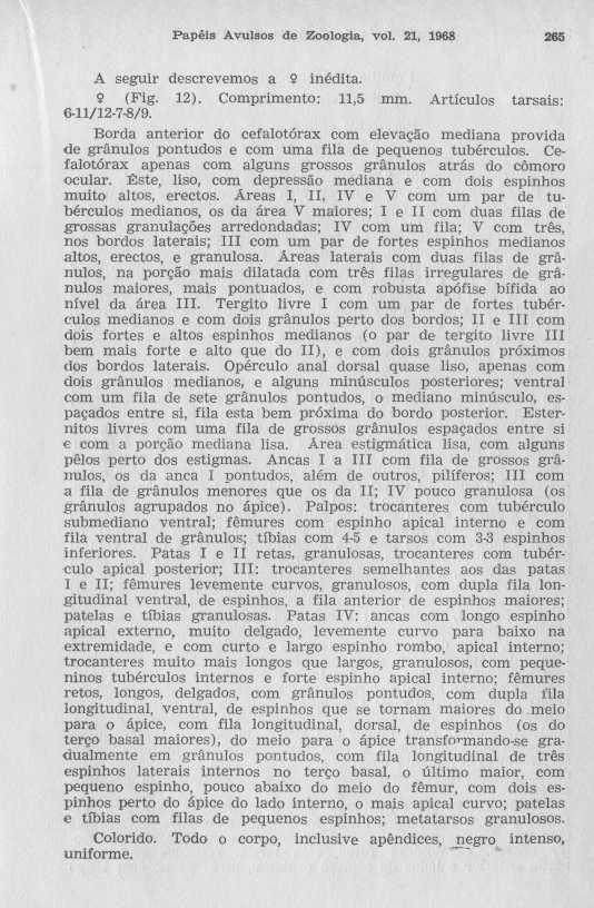 Papéis Avulsos de Zoologia, vol. 21, 1968 265 A seguir descrevemos a!~ inédita.!r (Fig. 12). Comprimento: 11,5 mm. Artículos tarsais : 6-11/12-7-8/9.