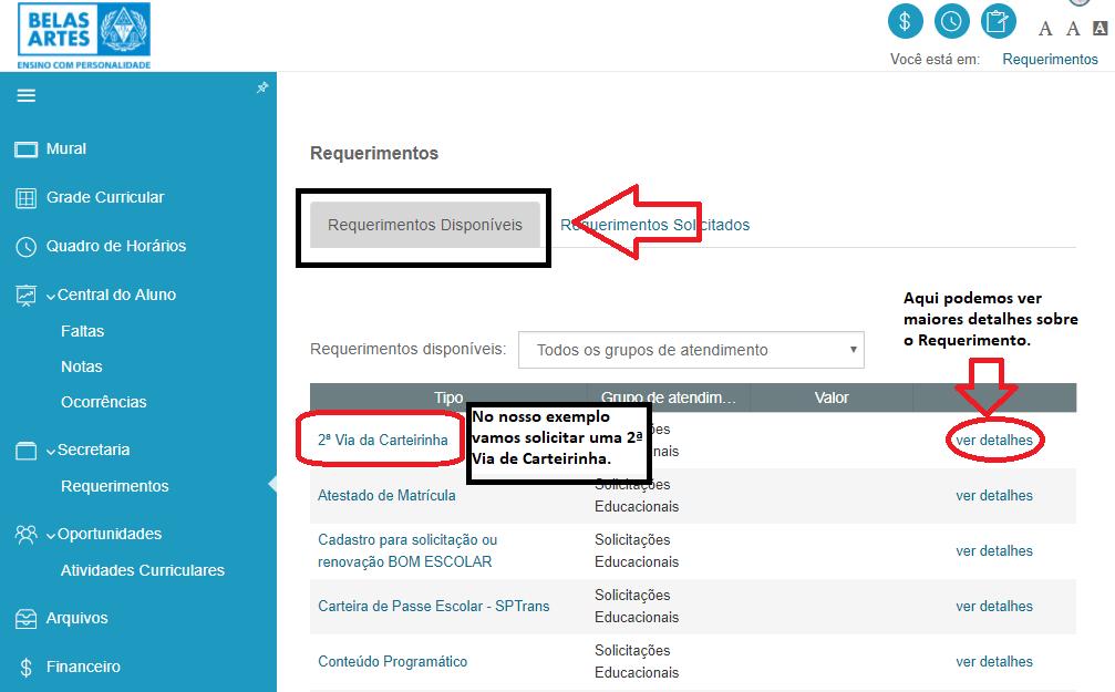 8 SECRETARIA 8.1 Requerimento No Menu Secretaria o aluno poderá registrar/consultar todos os Requerimentos/Solicitações em um único local.