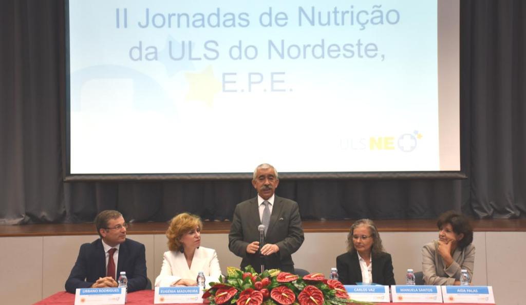 A importância da alimentação/nutrição para a promoção da Saúde e tratamento da doença em destaque nas II Jornadas de Nutrição da ULSNE Na sessão de abertura do evento marcaram presença os elementos