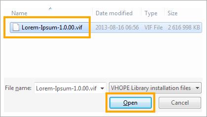 Seja paciente, dado que poderá demorar algum tempo 2.2 arquivo VIF Clique em continuar para apresentar o diálogo do explorador de ficheiros. Localize o ficheiro da biblioteca VHOPE (.