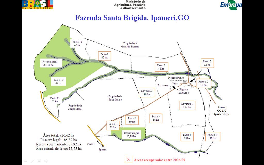 Figura 1. Mapa da Fazenda Santa Brígida, em Ipameri GO, elaborado em 2010.