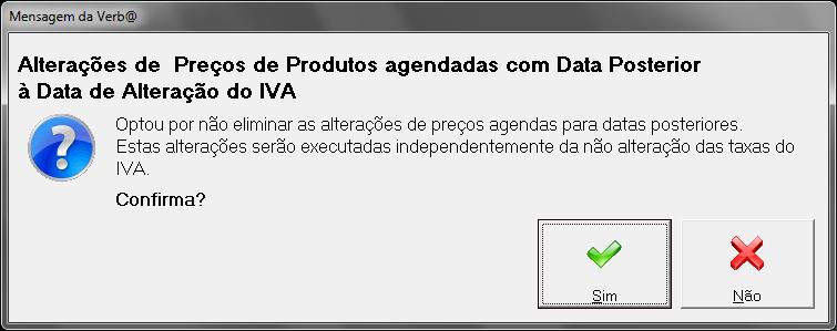 A opção de Alterar Configurações permite rever/alterar as configurações existentes, antes do seu processamento.