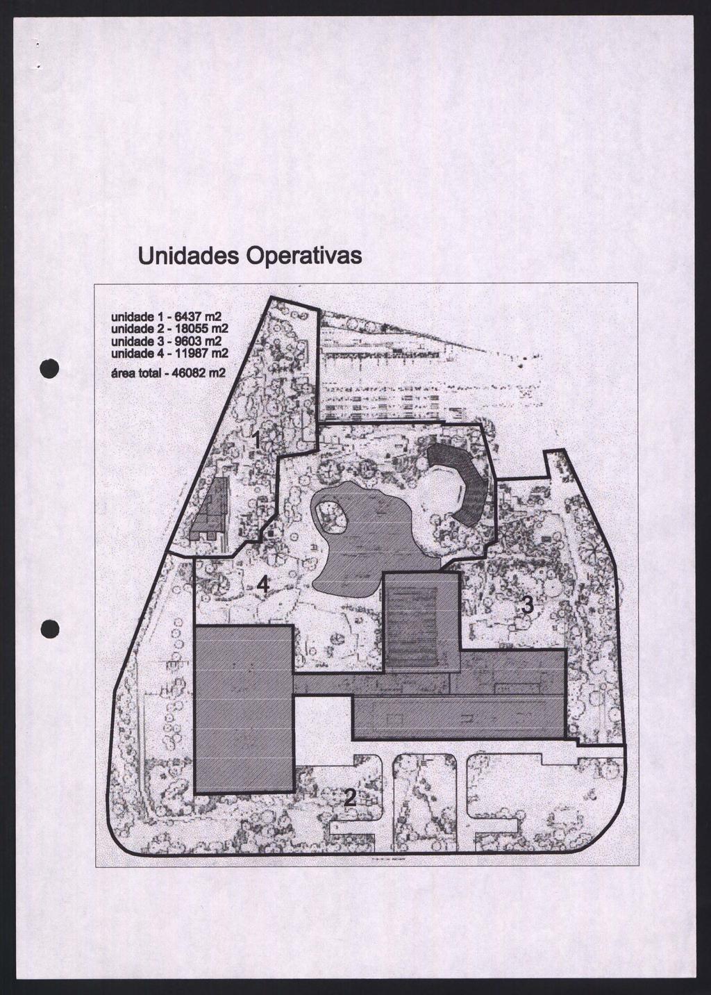 Unidades Operativas unidade 1-6437 m2 unidade 2-18055 m2