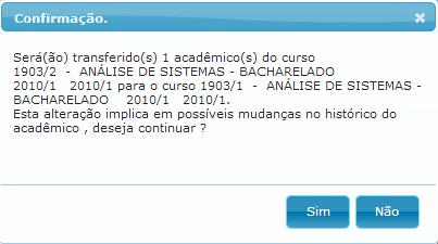 curso de origem e o curso de destino, para tanto, basta clicar na seta voltada para baixo (destacado em vermelho na Figura 65).