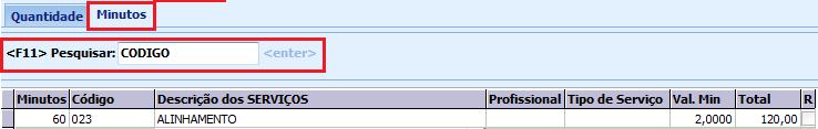 Se digitar o código do serviço nesse campo, o serviço será inserido automaticamente na grade. Coluna: MINUTOS Essa coluna mostrará os minutos do serviço, conforme foi definido no CADASTRO DO SERVIÇO.