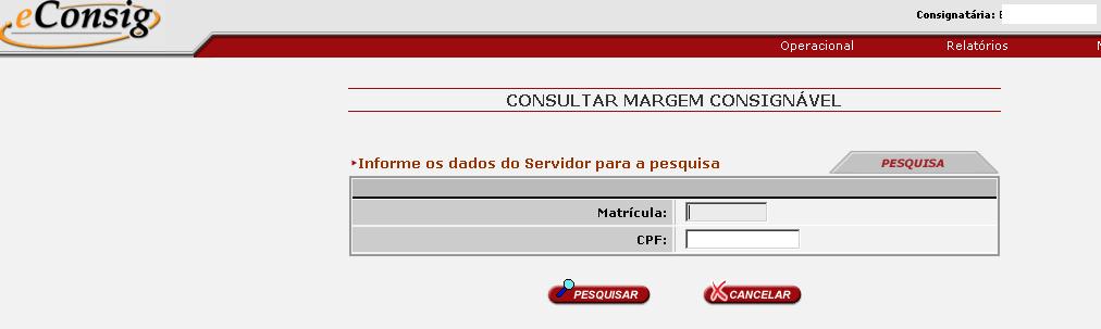 INFORMAR USUARIO, SENHA E CÓDIGO DE SEGURANÇA PARA ACESSAR PORTAL DE CONSIGNAÇÃO: ATRAVÉS DO