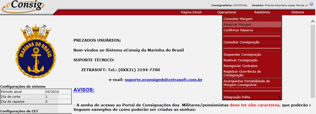 OPÇÃO>OPERACIONAL>RESERVAR MARGEM.