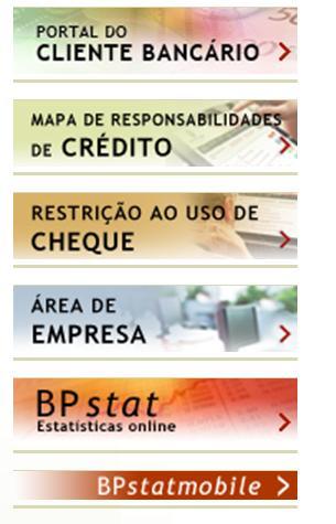 Área da empresa Área de Empresa no site institucional do Banco de Portugal Objetivos: Reforçar o