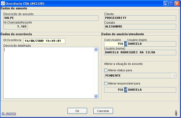 Na tela Ocorrência CRM (INCLUIR), descreva os detalhes da ocorrência e altere o