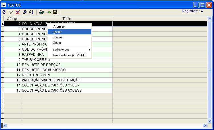 1.5. Status de assuntos O cadastro de status de assuntos deve ser definido pela empresa de acordo com suas necessidades.