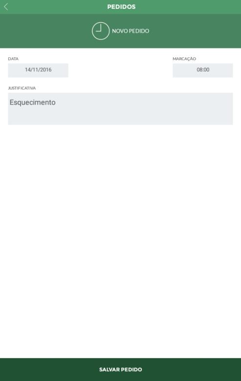 Mobile Pedidos É possível o funcionário realizar os pedidos de férias, horas extras, esquecimento de marcação e justificativa de ausência.