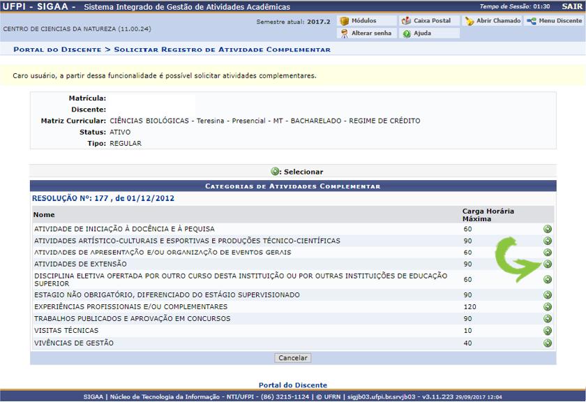 as normas estabelecidas para o curso, e homologará as atividades complementares no SIGAA para que sejam incluídas no histórico do aluno.