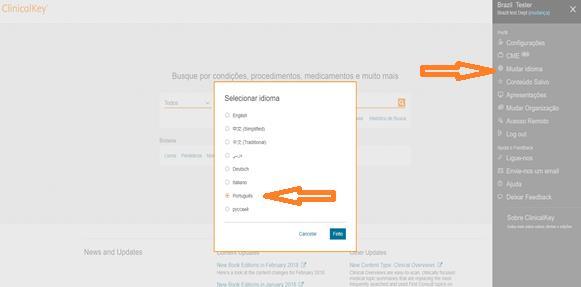 Conteúdos em Português na ClinicalKey A ClinicalKey disponibiliza a partir de agora conteúdo também em língua portuguesa.