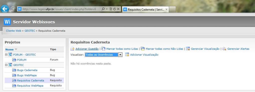 3.2 Como relatar um novo requisito Para se adicionar um novo requisito, é necessário primeiramente escolher qual dos aplicativos ele será adicionado, a Caderneta Geológica Digital ou o WebMapa GEOTEC.