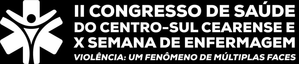 EDITAL 01/2018 A Faculdade Vale do Salgado - FVS de Icó-Ce, através do Curso de Bacharelado em Enfermagem e Comissão Organizadora torna público o presente edital de participação e submissão de