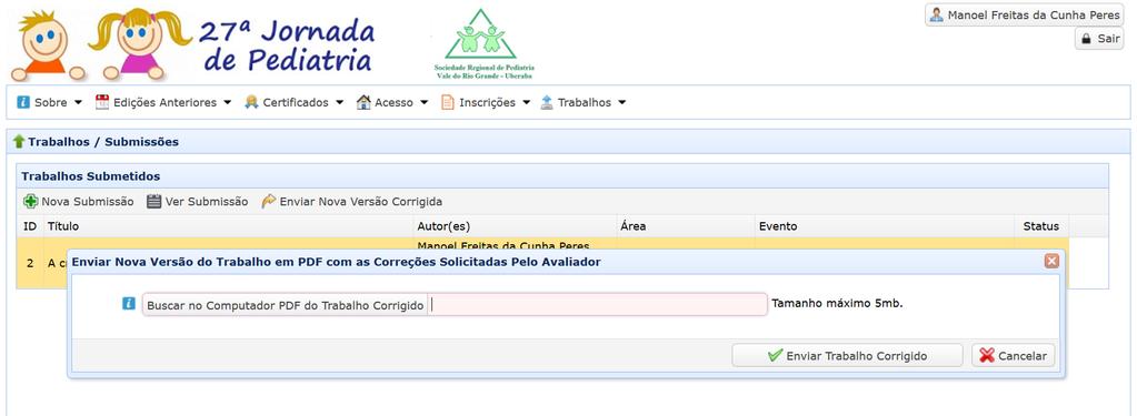 Versão Corrigida, como mostra a seta na imagem acima. Vai abrir uma janela para você poder enviar o novo arquivo PDF.