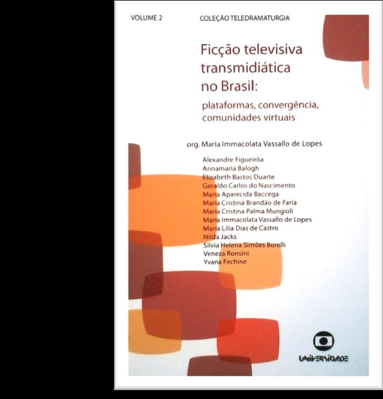Ficção televisiva transamidiática no Brasil: