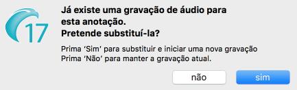 áudio: Os botões de gravação apenas são ativados quando são relevantes.