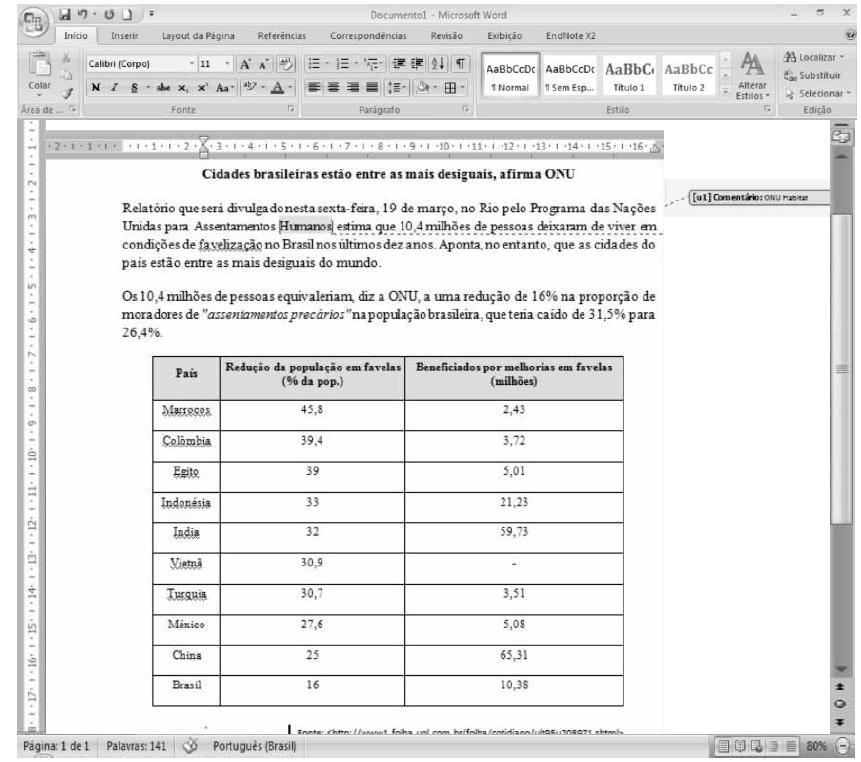 A figura ao lado ilustra uma janela do Word 2002 cujo documento em edição contém uma tabela, inserida por meio do menu TABELA.
